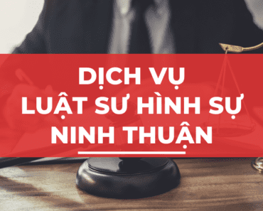 Dịch vụ Luật sư Hình sự tại Ninh Thuận