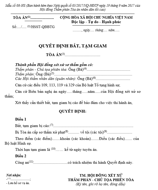 Mẫu Quyết định bắt, tạm giam (áp dụng khi kết thúc phiên tòa đối với bị cáo đang được tại ngoại) Mẫu Quyết định bắt, tạm giam (áp dụng khi kết thúc phiên tòa đối với bị cáo đang được tại ngoại)