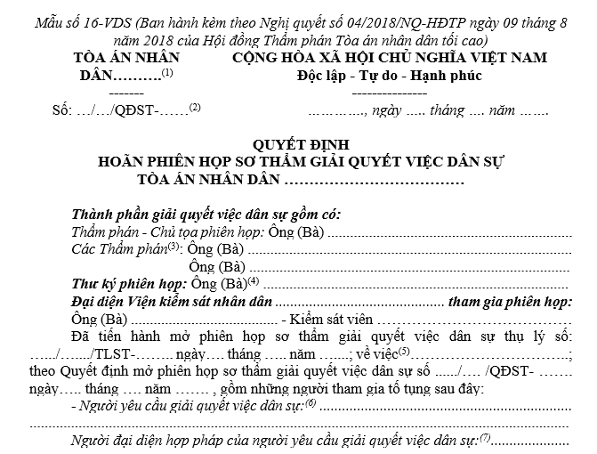 Mẫu Quyết định hoãn phiên họp sơ thẩm giải quyết việc dân sự Mẫu Quyết định hoãn phiên họp sơ thẩm giải quyết việc dân sự