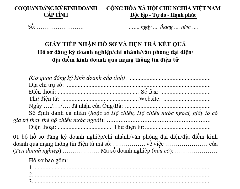 Mẫu giấy tiếp nhận hồ sơ và hẹn trả kết quả hồ sơ đăng ký doanh nghiệp/chi nhánh/văn phòng đại diện/địa điểm kinh doanh qua mạng thông tin điện tử Mẫu giấy tiếp nhận hồ sơ và hẹn trả kết quả hồ sơ đăng ký doanh nghiệp/chi nhánh/văn phòng đại diện/địa điểm kinh doanh qua mạng thông tin điện tử