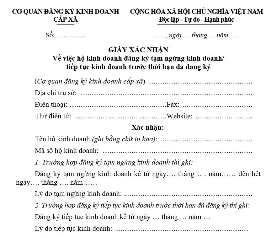 Mẫu giấy xác nhận về việc hộ kinh doanh đăng ký tạm ngừng kinh doanh/tiếp tục kinh doanh trước thời hạn đã đăng ký Mẫu giấy xác nhận về việc hộ kinh doanh đăng ký tạm ngừng kinh doanh/tiếp tục kinh doanh trước thời hạn đã đăng ký