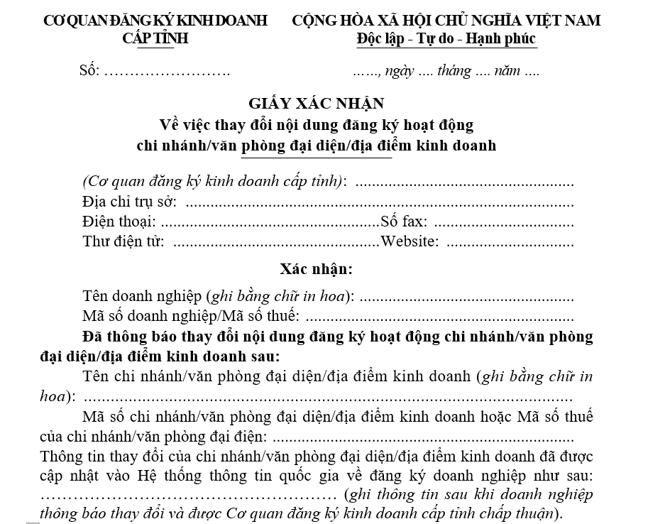 Mẫu giấy xác nhận về việc thay đổi nội dung đăng ký hoạt động chi nhánh/văn phòng đại diện/địa điểm kinh doanh Mẫu giấy xác nhận về việc thay đổi nội dung đăng ký hoạt động chi nhánh/văn phòng đại diện/địa điểm kinh doanh