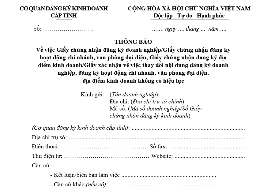 Mẫu thông báo về việc Giấy chứng nhận đăng ký doanh nghiệp/Giấy chứng nhận đăng ký hoạt động chi nhánh, văn phòng đại diện, Giấy chứng nhận đăng ký địa điểm kinh doanh/Giấy xác nhận về việc thay đổi nội dung đăng ký doanh nghiệp, đăng ký hoạt động chi nhánh, văn phòng đại diện, địa điểm kinh doanh không có hiệu lực Mẫu thông báo về việc Giấy chứng nhận đăng ký doanh nghiệp/Giấy chứng nhận đăng ký hoạt động chi nhánh, văn phòng đại diện, Giấy chứng nhận đăng ký địa điểm kinh doanh/Giấy xác nhận về việc thay đổi nội dung đăng ký doanh nghiệp, đăng ký hoạt động chi nhánh, văn phòng đại diện, địa điểm kinh doanh không có hiệu lực