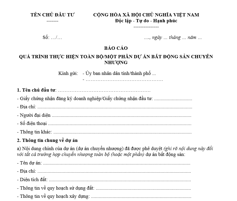Mẫu báo cáo quá trình thực hiện toàn bộ hoặc một phần dự án bất động sản chuyển nhượng Mẫu báo cáo quá trình thực hiện toàn bộ hoặc một phần dự án bất động sản chuyển nhượng