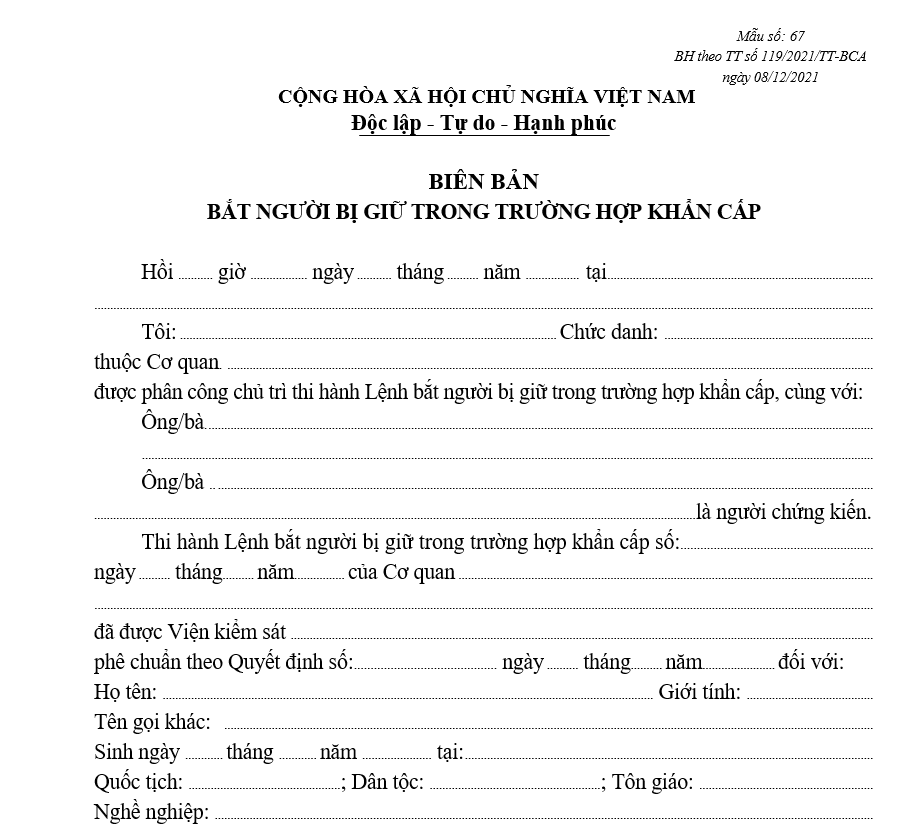 Mẫu biên bản bắt người bị giữ trong trường hợp khẩn cấp Mẫu biên bản bắt người bị giữ trong trường hợp khẩn cấp