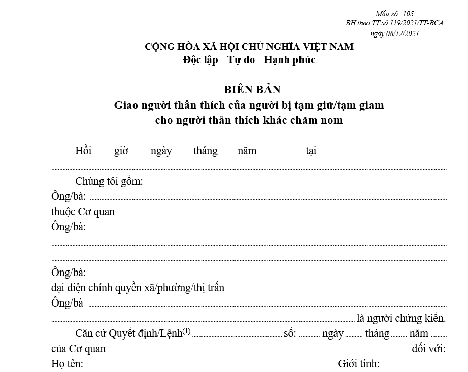 Mẫu biên bản giao người thân thích của người bị tạm giữ, tạm giam cho người thân thích khác chăm nom Mẫu biên bản giao người thân thích của người bị tạm giữ, tạm giam cho người thân thích khác chăm nom