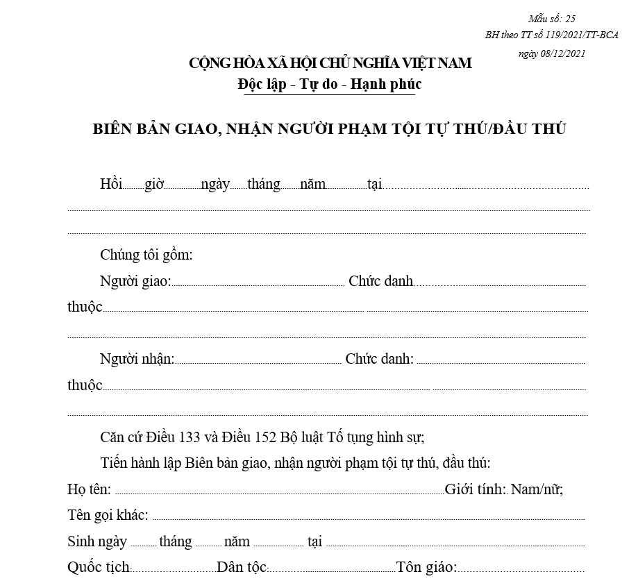 Mẫu biên bản giao, nhận người phạm tội tự thú/đầu thú Mẫu biên bản giao, nhận người phạm tội tự thú/đầu thú