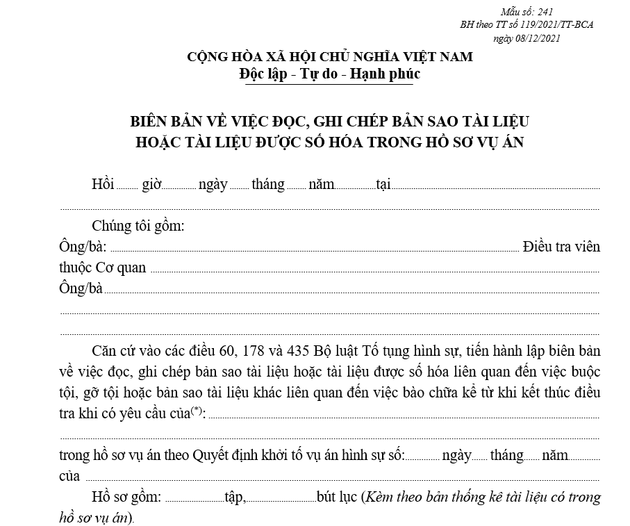 Mẫu biên bản về việc đọc, ghi chép bản sao tài liệu hoặc tài liệu được số hóa trong hồ sơ vụ án (Sử dụng theo yêu cầu của bị can/người đại diện theo pháp luật của pháp nhân khi kết thúc điều tra) Mẫu biên bản về việc đọc, ghi chép bản sao tài liệu hoặc tài liệu được số hóa trong hồ sơ vụ án (Sử dụng theo yêu cầu của bị can/người đại diện theo pháp luật của pháp nhân khi kết thúc điều tra)