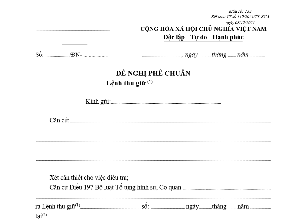 Mẫu đề nghị phê chuẩn Lệnh thu giữ thư tín, điện tín, bưu kiện, bưu phẩm Mẫu đề nghị phê chuẩn Lệnh thu giữ thư tín, điện tín, bưu kiện, bưu phẩm