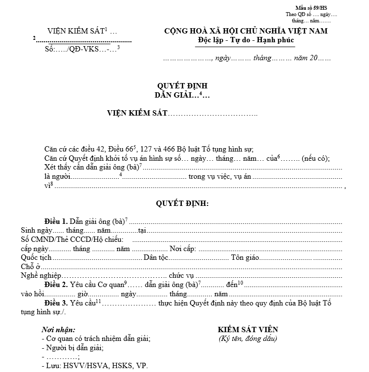 Mẫu quyết định dẫn giải người làm chứng/người bị tố giác, bị kiến nghị khởi tố/người bị hại/người đại diện theo pháp luật của pháp nhân Mẫu quyết định dẫn giải người làm chứng/người bị tố giác, bị kiến nghị khởi tố/người bị hại/người đại diện theo pháp luật của pháp nhân