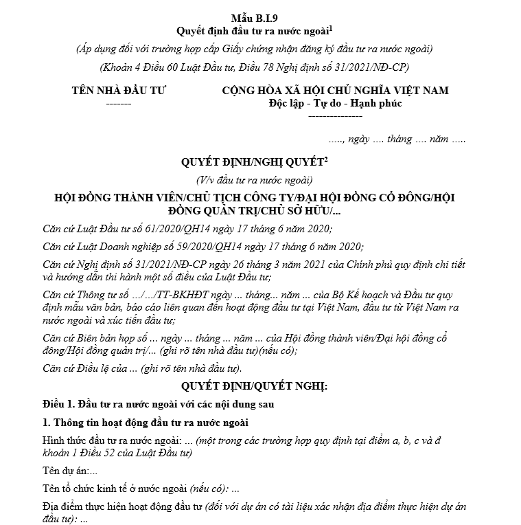 Mẫu quyết định đầu tư ra nước ngoài (Áp dụng đối với nhà đầu tư là tổ chức/doanh nghiệp đăng ký đầu tư ra nước ngoài) Mẫu quyết định đầu tư ra nước ngoài (Áp dụng đối với nhà đầu tư là tổ chức/doanh nghiệp đăng ký đầu tư ra nước ngoài)