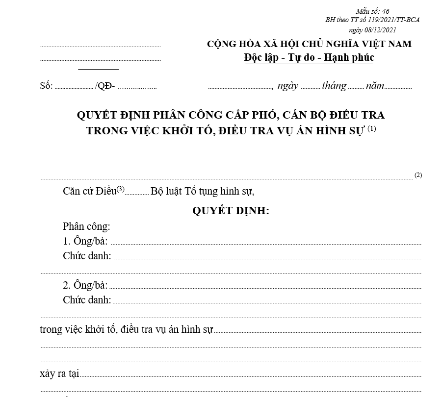 Mẫu quyết định phân công cấp phó, cán bộ điều tra trong việc khởi tố, điều tra vụ án hình sự (Sử dụng cho cơ quan được giao nhiệm vụ tiến hành một số hoạt động điều tra) Mẫu quyết định phân công cấp phó, cán bộ điều tra trong việc khởi tố, điều tra vụ án hình sự (Sử dụng cho cơ quan được giao nhiệm vụ tiến hành một số hoạt động điều tra)