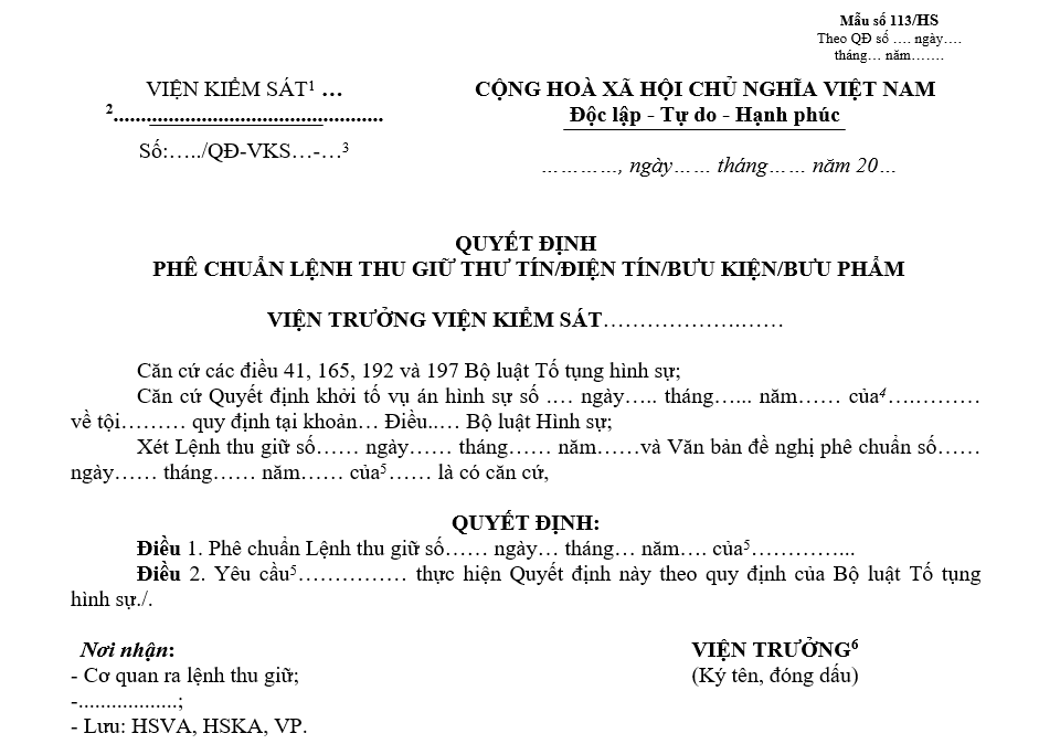 Mẫu quyết định phê chuẩn lệnh thu giữ thư tín/điện tín/bưu kiện/bưu phẩm Mẫu quyết định phê chuẩn lệnh thu giữ thư tín/điện tín/bưu kiện/bưu phẩm