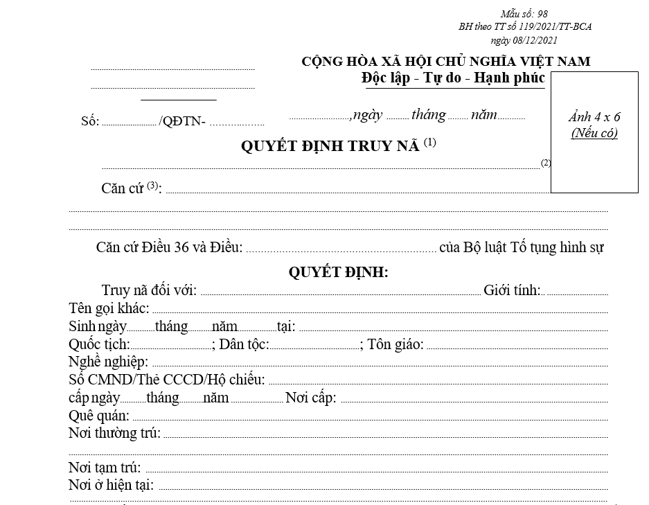 Mẫu quyết định truy nã (Sử dụng trong giai đoạn điều tra, truy tố, xét xử) Mẫu quyết định truy nã (Sử dụng trong giai đoạn điều tra, truy tố, xét xử)