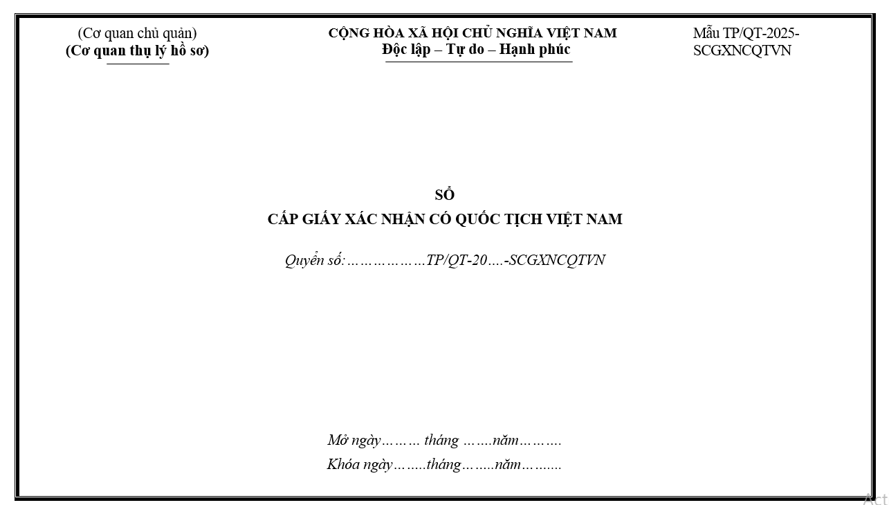 Mẫu sổ cấp Giấy xác nhận có quốc tịch Việt Nam Mẫu sổ cấp Giấy xác nhận có quốc tịch Việt Nam