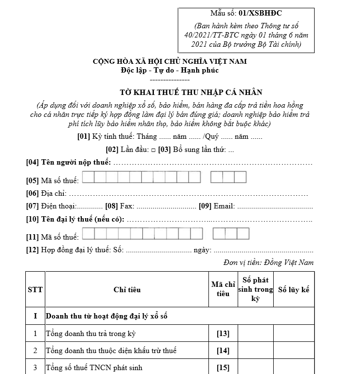 Mẫu tờ khai khấu trừ thuế thu nhập cá nhân theo Thông tư 94/2025/TT-BTC Mẫu tờ khai khấu trừ thuế thu nhập cá nhân (Áp dụng cho doanh nghiệp xổ số, bảo hiểm, bán hàng đa cấp trả tiền hoa hồng cho cá nhân trực tiếp ký hợp đồng làm đại lý bán đúng giá; doanh nghiệp bảo hiểm trả phí tích lũy bảo hiểm nhân thọ, bảo hiểm không bắt buộc khác)