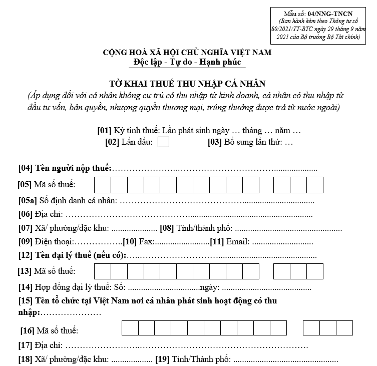 Mẫu tờ khai thuế thu nhập cá nhân (áp dụng đối với cá nhân không cư trú có thu nhập từ kinh doanh, cá nhân có thu nhập từ đầu tư vốn, bản quyền, nhượng quyền thương mại, trúng thưởng được trả từ nước ngoài) theo Thông tư 94/2025/TT-BTC Mẫu tờ khai thuế thu nhập cá nhân (áp dụng đối với cá nhân không cư trú có thu nhập từ kinh doanh, cá nhân có thu nhập từ đầu tư vốn, bản quyền, nhượng quyền thương mại, trúng thưởng được trả từ nước ngoài) theo Thông tư 94-2025-TT-BTC