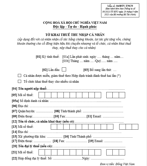 Mẫu tờ khai thuế thu nhập cá nhân áp dụng đối với cá nhân nhận cổ tức bằng chứng khoán, lợi tức ghi tăng vốn, chứng khoán thưởng cho cổ đông hiện hữu khi chuyển nhượng và tổ chức, cá nhân khai thuế thay, nộp thuế thay cho cá nhân theo Thông tư 94/2025/TT-BTC Mẫu tờ khai thuế thu nhập cá nhân áp dụng đối với cá nhân nhận cổ tức bằng chứng khoán, lợi tức ghi tăng vốn, chứng khoán thưởng cho cổ đông hiện hữu khi chuyển nhượng và tổ chức, cá nhân khai thuế thay, nộp thuế thay cho cá nhân theo Thông tư 942025TT-BTC