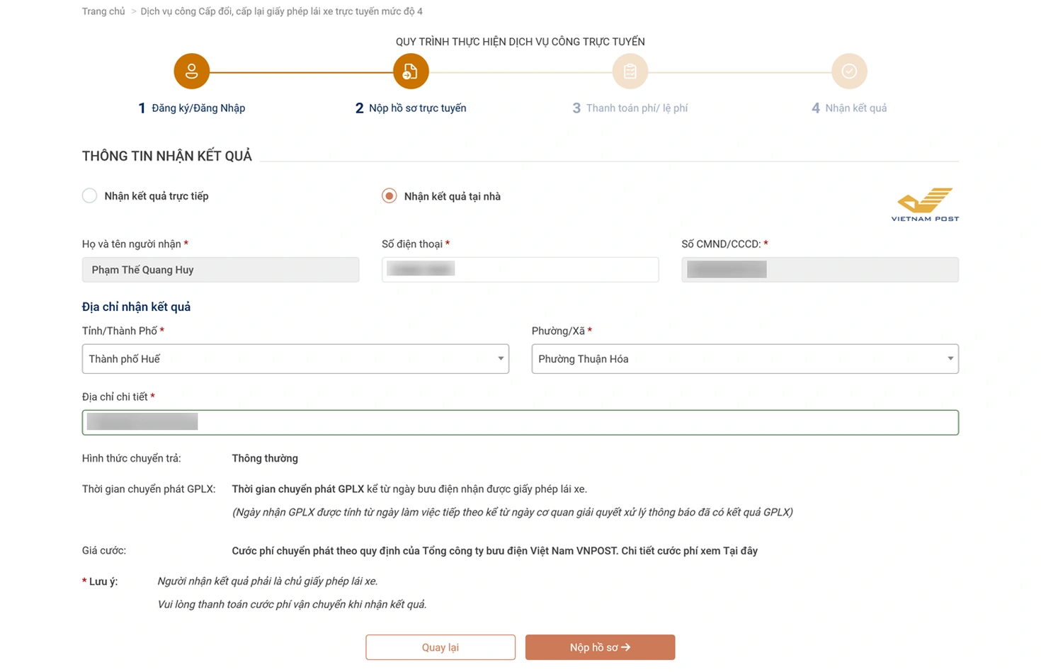 - Tại bước tiếp theo, bạn chọn "Nhận kết quả tại nhà" và điền đầy đủ thông tin người nhận để bưu điện gửi GPLX mới về tận địa chỉ đã khai báo. 
